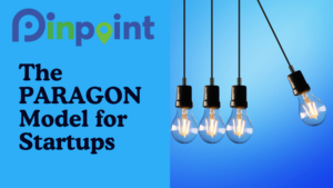 Pinpoint PARAGON Model for Startups